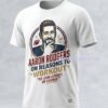 Aaron Rodgers Funny T Shirt