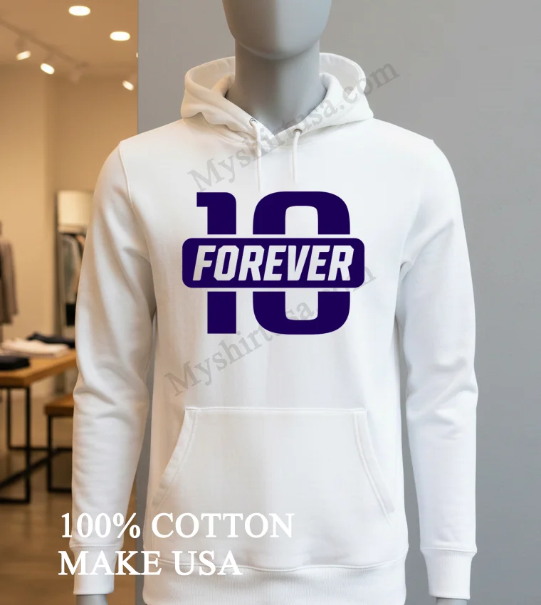 10 Forever Kelsey Plum Shirt Hoodie Shirt