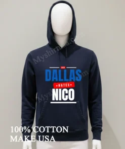 2025 Dallas Hates Nico funny america t-shirts