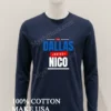 2025 Dallas Hates Nico Shirt Hoodie Shirt