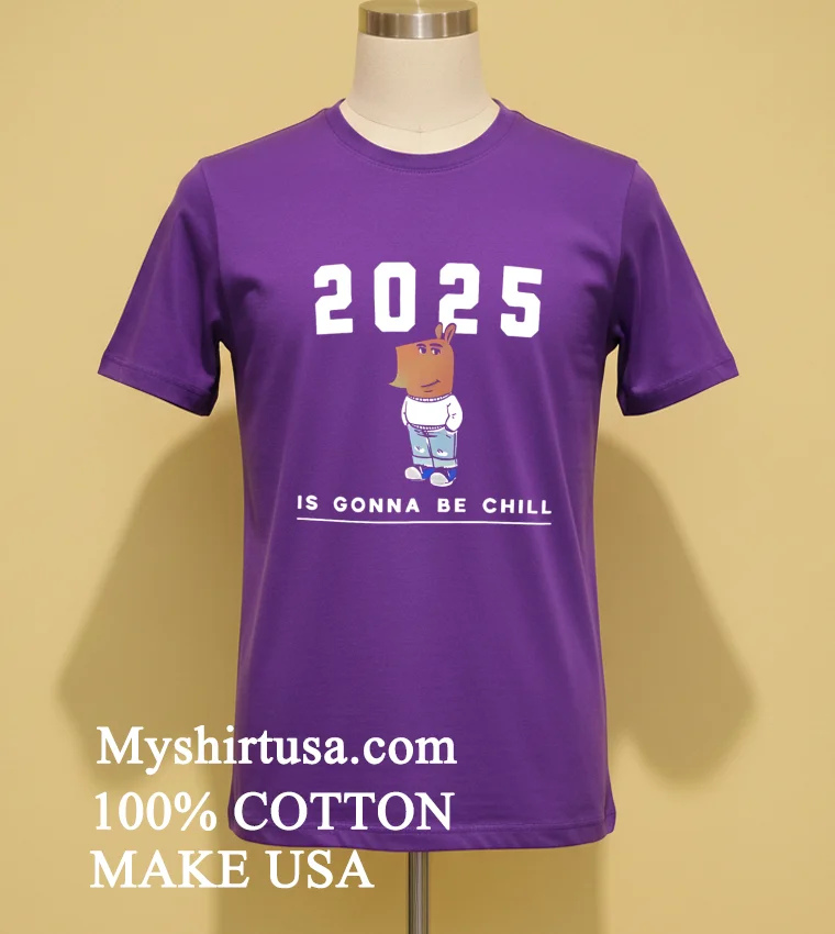 2025 Is Gonna Be Chill Just A Chill Guy Shirt - purple-shirt 2025 Is Gonna Be Chill Just A Chill Guy Shirt Purple Shirt