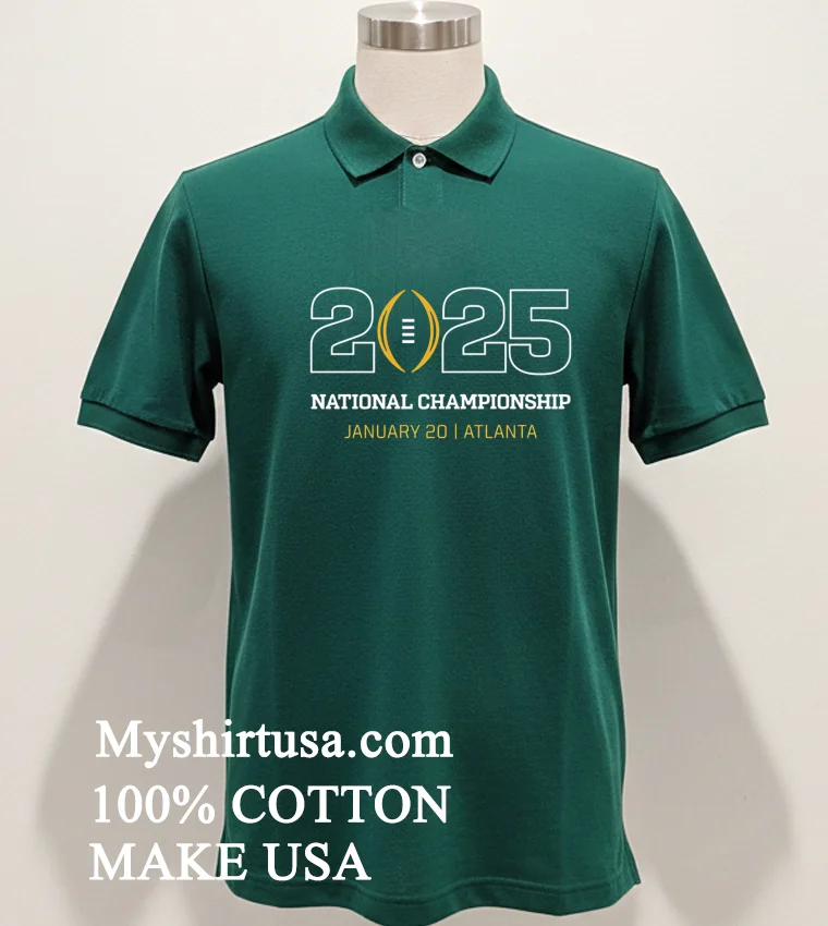 2025 National Championship Game Atlanta Shirt Green Shirt
