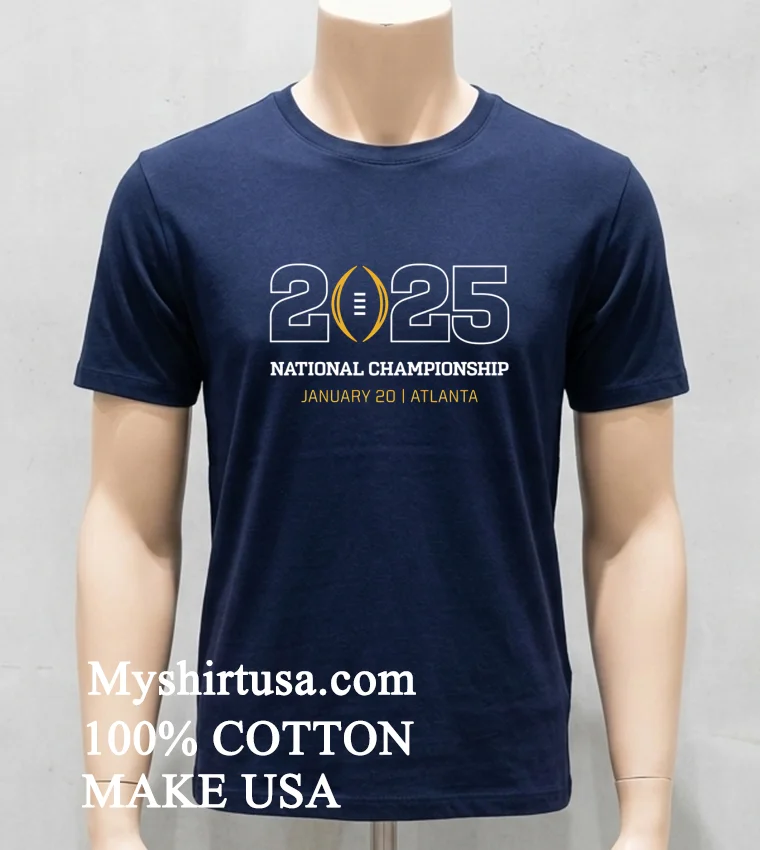 2025 National Championship Game Atlanta Shirt Navy Shirt