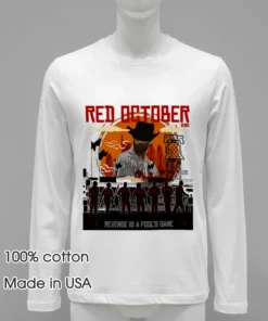 2025 Red Philadelphia Phillies October Revenge Is A Fool S Bane T Shirt