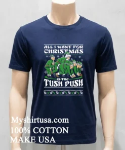 2026 All I Want For Christmas Tush Push Ugly Shirt