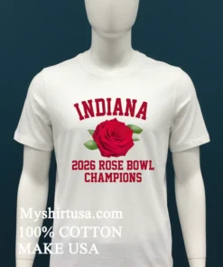 2026 Rose Bowl Champions Indiana Hoosiers Shirt