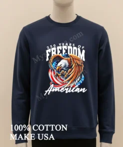 250 Years Of Freedom American Eagle And Flag Wings funny america t-shirts