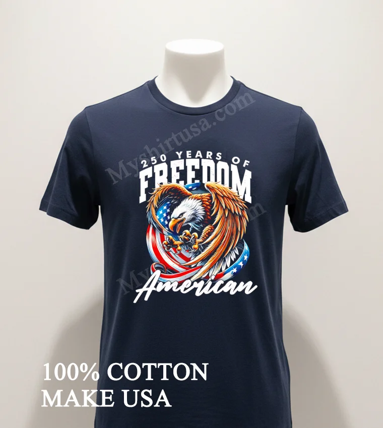250 Years Of Freedom American Eagle And Flag Wings funny america t-shirts - navy-shirt 250 Years Of Freedom American Eagle And Flag Wings Shirt Navy Shirt