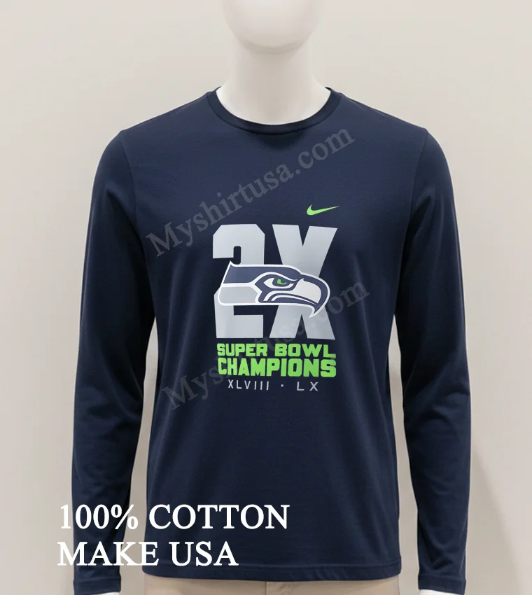 2x Super Bowl Champions Xlviii Lx Seattle Seahawks Logo Shirt Hoodie Shirt