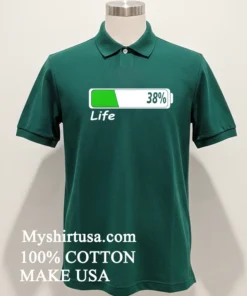 38 Life Shirt
