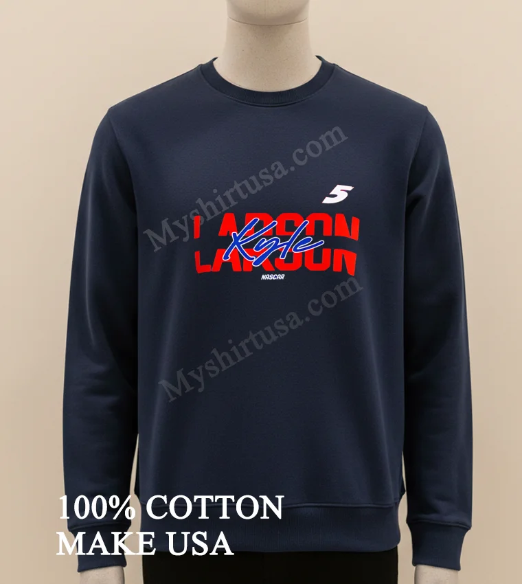 5 Kyle Larson Nascar Letter Shirt Long Sleve Shirt