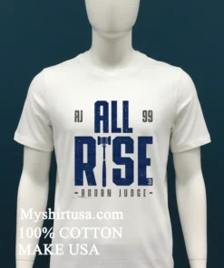 Aaron Judge New York Baseball Aaron Judge All Rise Shirt
