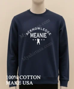Acknowledge Meanie new t-shirt