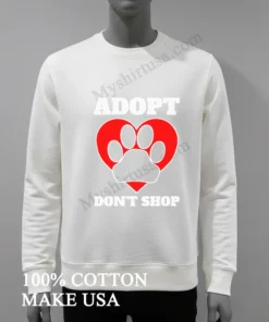 Adopt Don T Shop Dog Paw funny america t-shirts