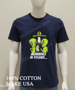 Alien Abduction Pierogi Polish Meanwhile In Poland new t-shirt