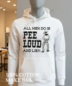All Men Do Is Pee Loud And Lie funny america t-shirts