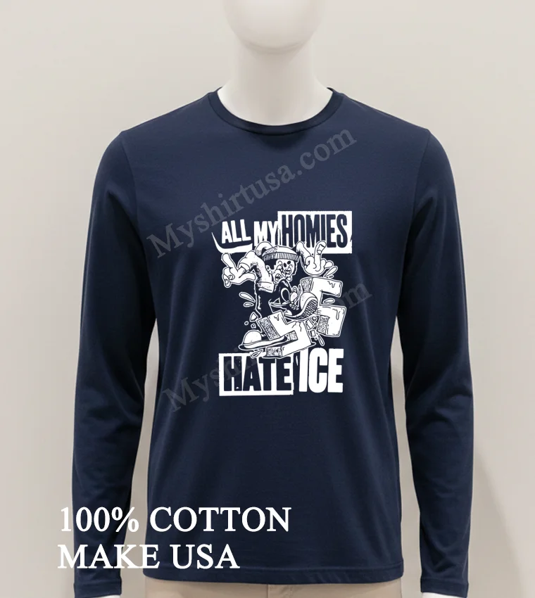 All My Homies Hate Ice Skateboarding Character Graffiti Graphic Shirt Hoodie Shirt 1