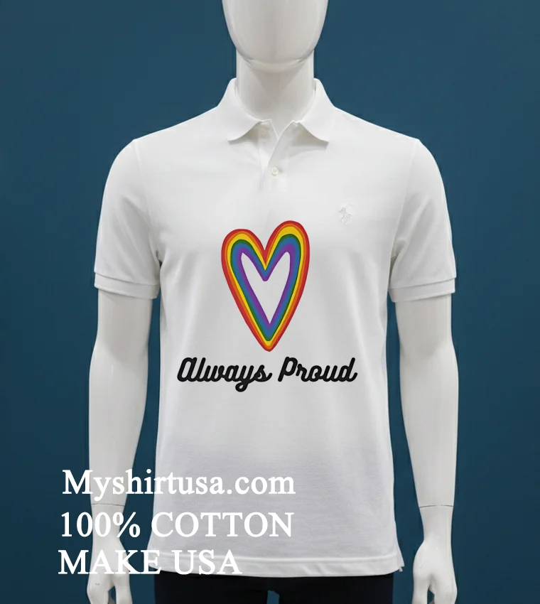 Always Proud Pride Rainbow Heart Shirt - white-t-shirt Always Proud Pride Rainbow Heart Shirt White T Shirt