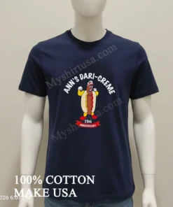 Anns Dari Creme 75Th Anniversary new t-shirt
