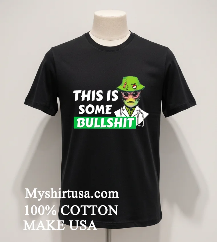 Apparel Legal Alien This Is Some Bullshit Shirt - balck-shirt Apparel Legal Alien This Is Some Bullshit Shirt Balck Shirt 1