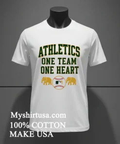 Athletics One Team One Heart Mlb Shirt White T Shirt 3