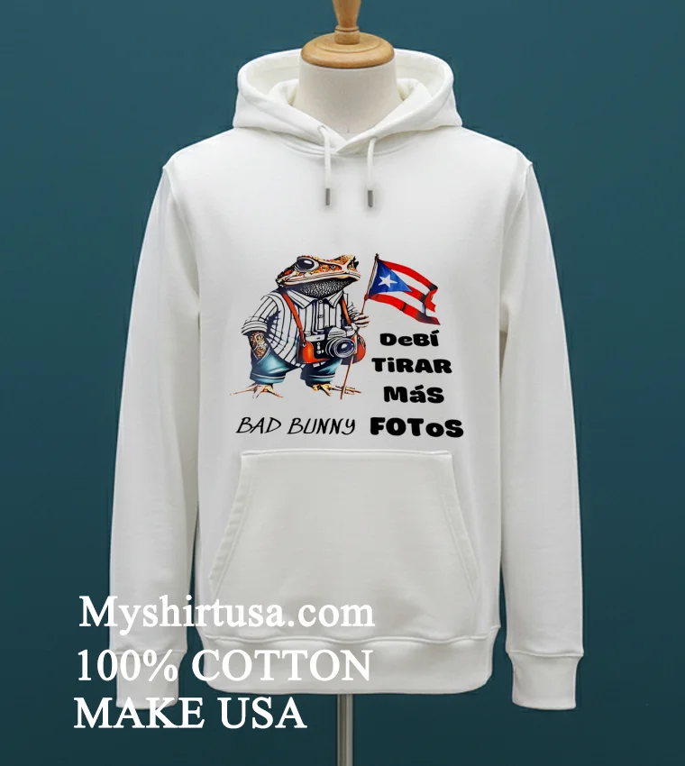 Bad Bunny Debi Tirar Mas Fotos Shirt White T Shirt