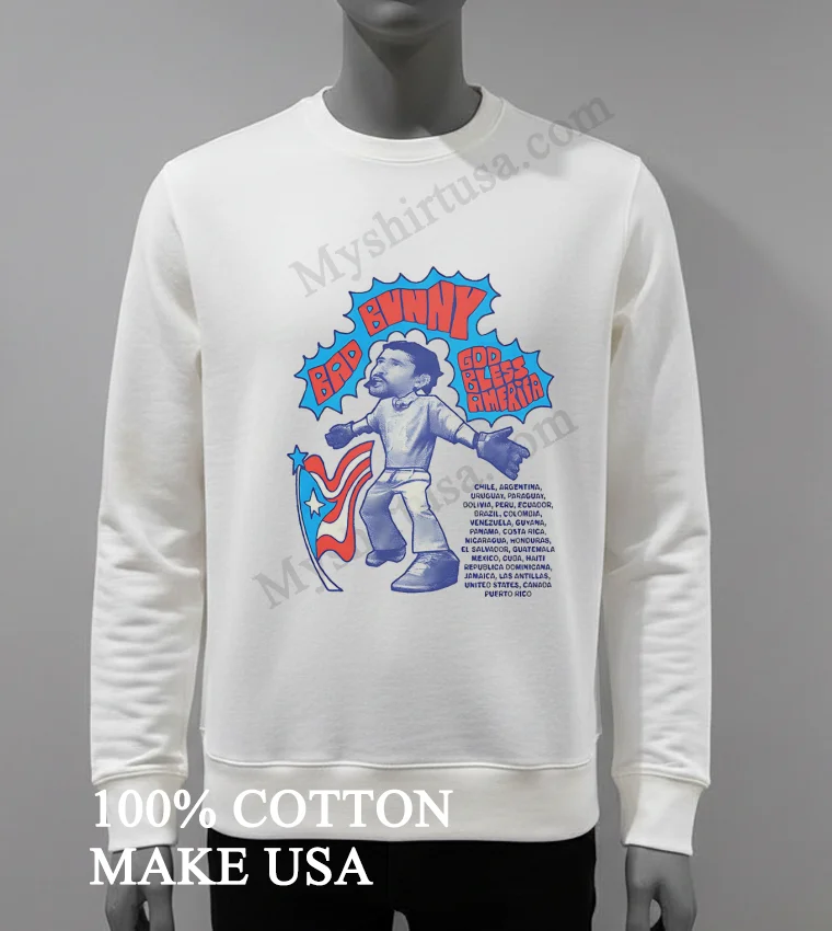 Bad Bunny God Bless America Flag Latin America Tour List Shirt White T Shirt 4