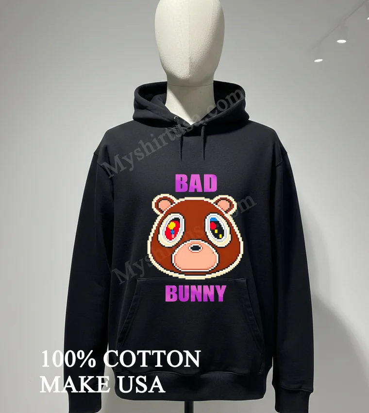 Bad Bunny Pixel Art Kanye West Dropout Bear Head funny america t-shirts - hoodie-shirt Bad Bunny Pixel Art Kanye West Dropout Bear Head Shirt Hoodie Shirt