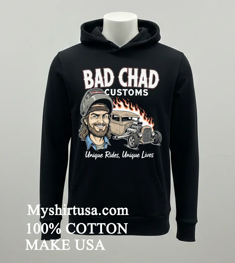 Bad Chad Customs Unique Rides Unique Lives Shirt - balck-shirt Bad Chad Customs Unique Rides Unique Lives Shirt Balck Shirt