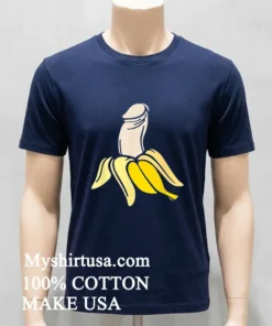 Banana Dick Shirt