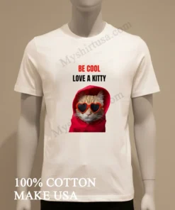 Be Cool Love A Kitty Cat In Heart Sunglasses Shirt