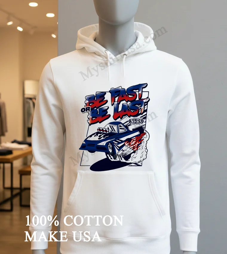 Be Fast Or Last Toddler funny america t-shirts - hoodie-shirt Be Fast Or Last Toddler Shirt Hoodie Shirt