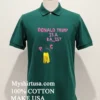 Beardbrotha Donald Trump Is A Shirt Green Shirt