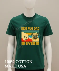 Best Pug Dad Ever Vintage new t-shirt
