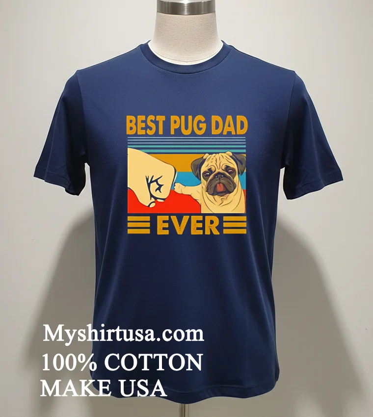 Best Pug Dad Ever Vintage new t-shirt - navy-shirt Best Pug Dad Ever Vintage Shirt Navy Shirt 1