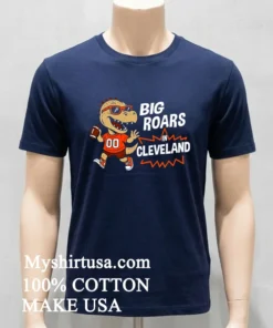 Big Roars In Cleveland Browns Dinosaur Cartoon Funny Shirt