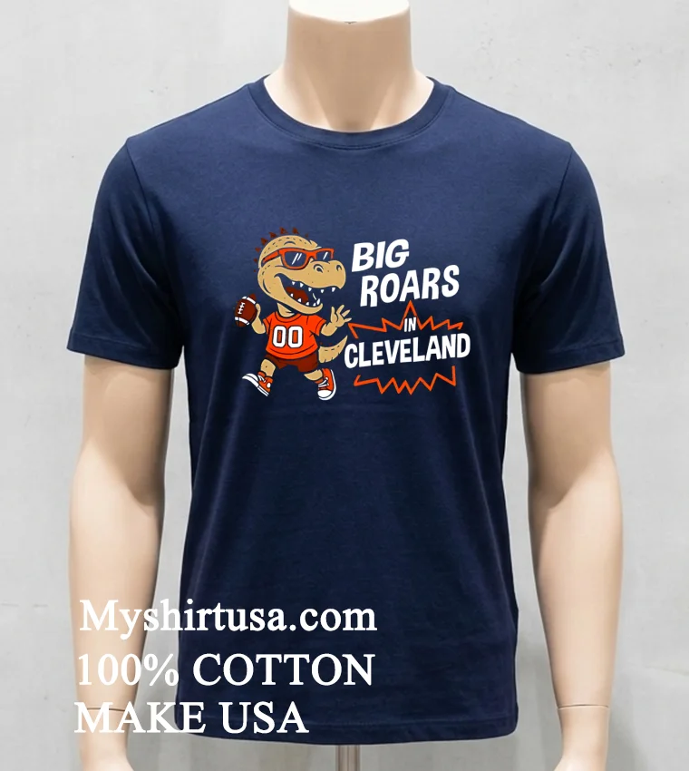 Big Roars In Cleveland Browns Dinosaur Cartoon Funny Shirt Navy Shirt