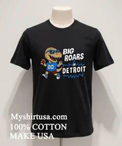 Big Roars In Detroit Lions Dinosaur Cartoon Funny Shirt