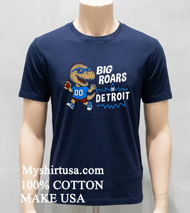 Big Roars In Detroit Lions Dinosaur Cartoon Funny Shirt - navy-shirt Big Roars In Detroit Lions Dinosaur Cartoon Funny Shirt Navy Shirt