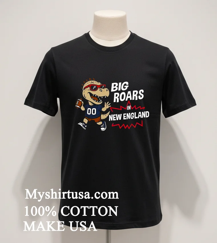 Big Roars In New England Patriots Dinosaur Cartoon Funny Shirt Balck Shirt 1