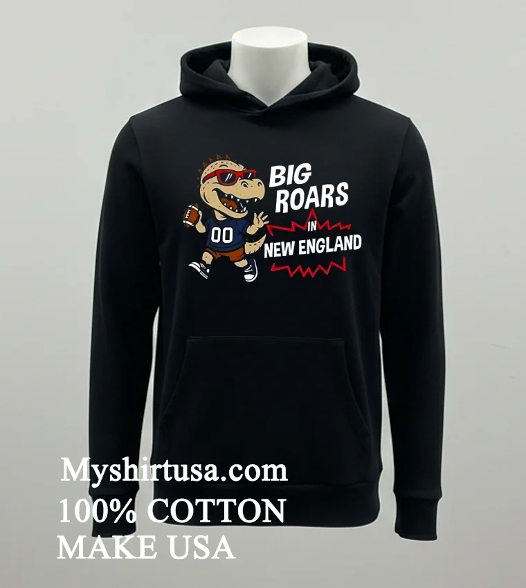 Big Roars In New England Patriots Dinosaur Cartoon Funny Shirt - balck-shirt Big Roars In New England Patriots Dinosaur Cartoon Funny Shirt Balck Shirt