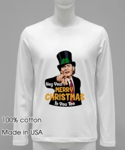 Bill Hey You Merry Christmas To You Too Shirt