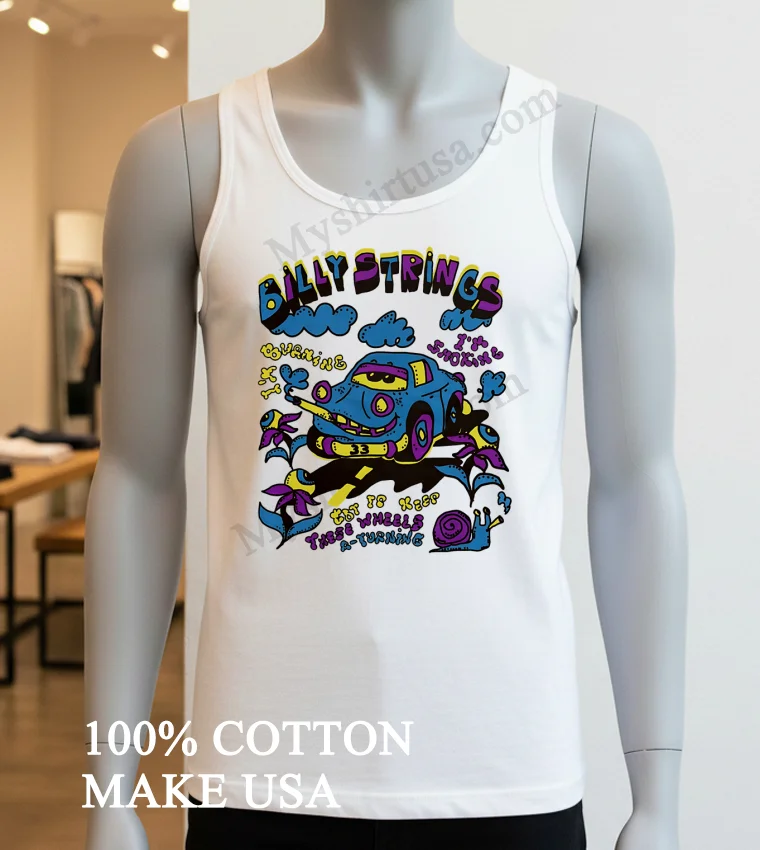 Billy Strings Burning Smoking Blue Car 33 Got To Keep Wheels funny america t-shirts - white-t-shirt Billy Strings Burning Smoking Blue Car 33 Got To Keep Wheels Shirt White T Shirt 3