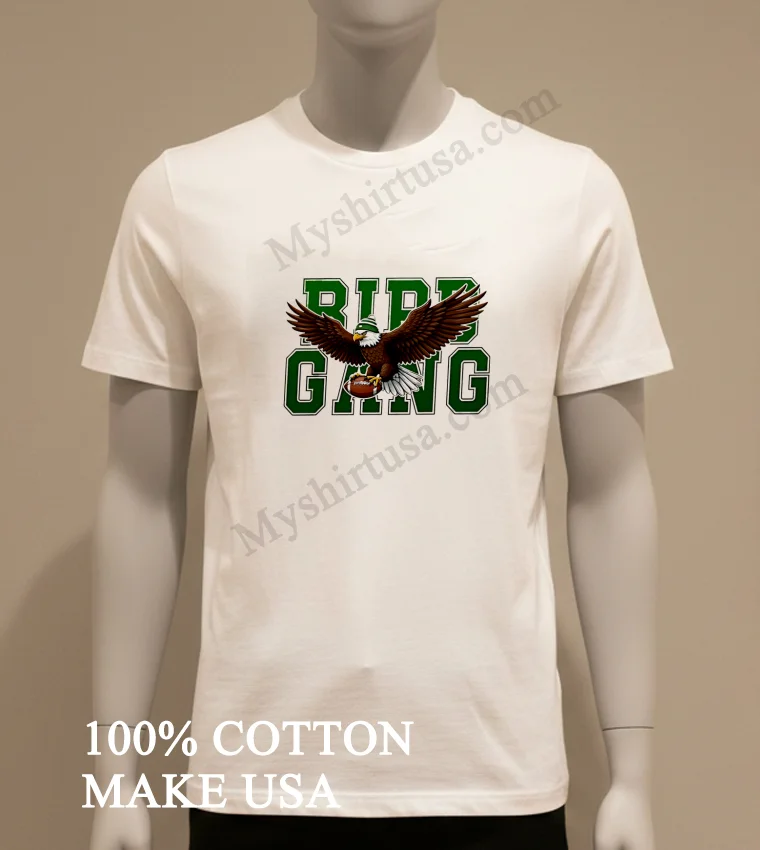 Bird Gang Philly Eagles Football Game Day Shirt White T Shirt