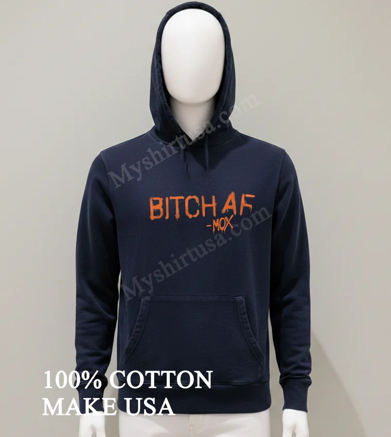 Bitch Af Mox Orange Spray Paint Graffiti Style funny america t-shirts - balck-shirt Bitch Af Mox Orange Spray Paint Graffiti Style Shirt Balck Shirt