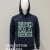 Bitch Pm Im A Eagle Shirt Balck Shirt