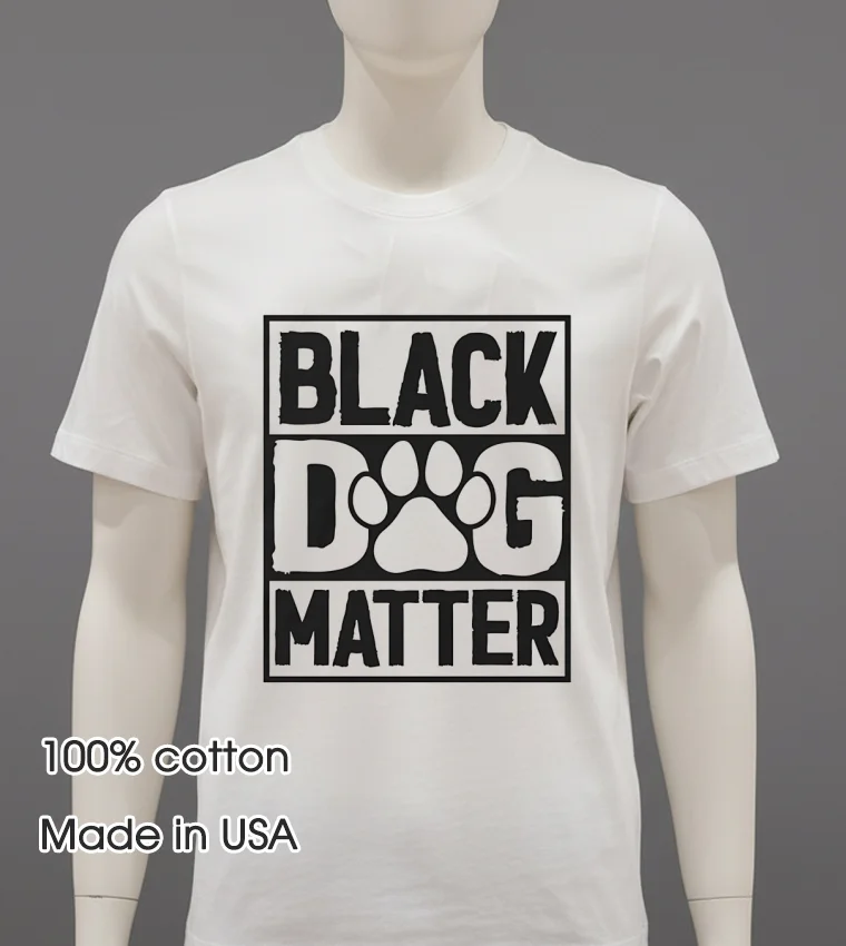 Black Dog Matter Shirt - white-t-shirt Black Dog Matter Shirt White T Shirt 3
