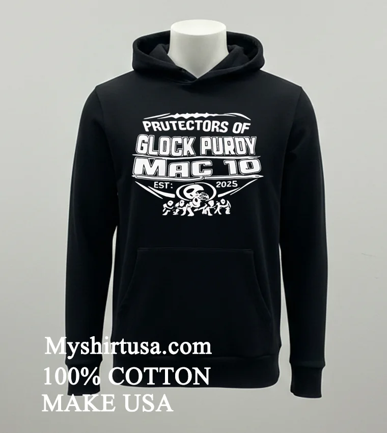 Brock Purdy San Francisco 49Ers Protectors Of Glock Purdy Mac 10 Est 2025 Shirt - balck-shirt Brock Purdy San Francisco 49ers Protectors Of Glock Purdy Mac 10 Est 2025 Shirt Balck Shirt