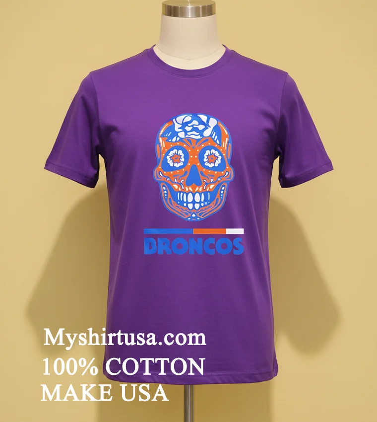 Broncos Dia De Los Muertos Skull Shirt Purple Shirt