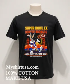 Broncos Super Bowl Lx X Bugs Bunny Cartoon Shirt